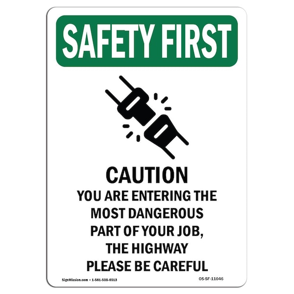 OSHA Sign, You Are Entering W/ Symbol, 14in X 10in Aluminum, 10" W, 14" L, Portrait